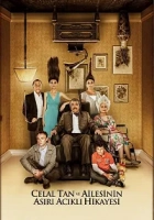 Celal Tan ve Ailesinin Aşırı Acıklı Hikayesi 2011 Poster
