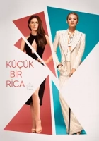 Küçük Bir Rica 2018 Poster