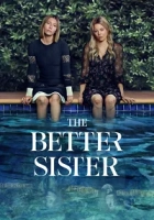 The Better Sister 2025 Poster
