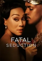Fatal Seduction 2023 Poster