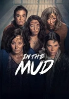 In the Mud 2025 Poster