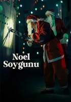 Noel Soygunu 2025 Poster