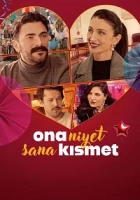 Ona Niyet Sana Kısmet 2025 Poster