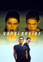 Vahşi Şeyler 1998 Poster