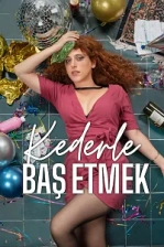 Kederle Baş Etmek (2023)