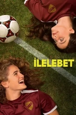 İlelebet (2023)