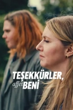 Teşekkürler, Affet Beni (2023)