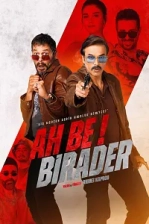 Ah Be Birader (2022)