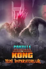 Godzilla ve Kong: Yeni İmparatorluk (2024)