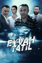 Eyvah Tatil (2023)