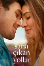 Sana Çıkan Yollar (2025)