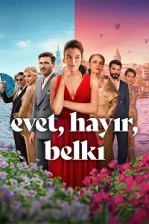 Evet, Hayır, Belki (2025)