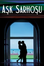 Aşk Sarhoşu (2002)