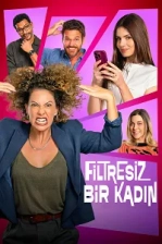 Filtresiz Bir Kadın (2025)