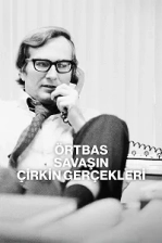 Örtbas: Savaşın Çirkin Gerçekleri (2025)