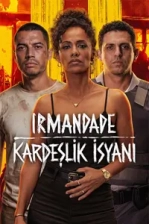 Irmandade: Kardeşlik İsyanı (2026)