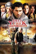 Deli Yürek: Bumerang Cehennemi (2001)