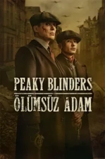 Peaky Blinders: Ölümsüz Adam (2026)