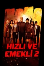 Hızlı ve Emekli 2 (2013)