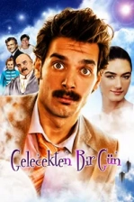 Gelecekten Bir Gün (2010)