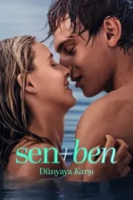 Sen+Ben – Dünyaya Karşı (2026)