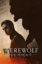 Werewolf By Night (2022)