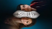 Still Up 1. Sezon 3. Bölüm Banner