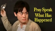 Pray Speak What Has Happened 1. Sezon 5. Bölüm Banner