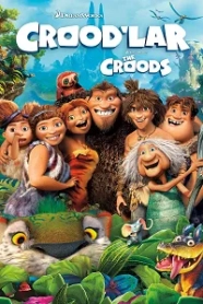 Croodlar - The Croods