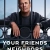 Your Friends and Neighbors Small Poster