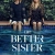 The Better Sister Small Poster