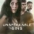 Unspeakable Sins 1. Sezon 1. Bölüm Small Poster