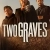 Two Graves Small Poster