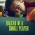 Ballad of a Small Player Small Poster