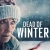 Dead of Winter Small Poster