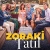 Zoraki Tatil Small Poster
